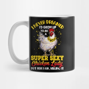 Funny Chicken, Sassy Chicken, Chicken Mom Mug